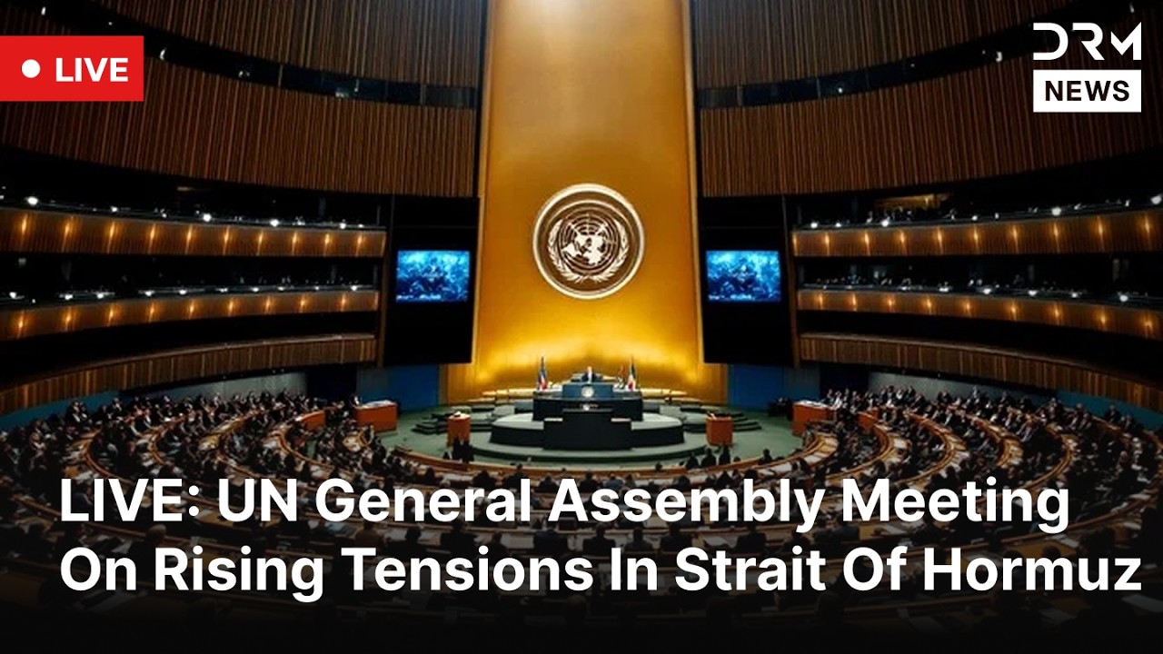 LIVE: UN General Assembly Debates Strait Of Hormuz Resolution Failure | DRM News | AC1F