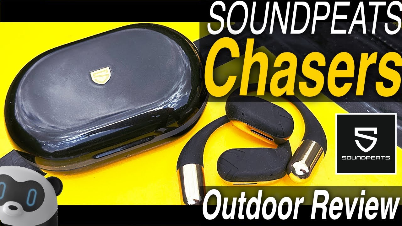 SOUND PEATS【Chasers】パックラフト水上レビュー!!【初めてのオープンイヤーでも快適に使えるイヤフォン!!】