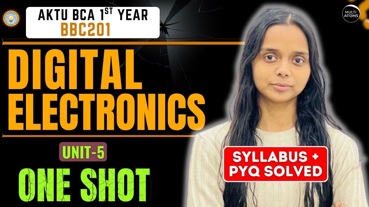 Digital Electronics | Unit-5 One Shot (BBC-201) AKTU BCA First Year | PYQ Solution DE | Aktu Exam