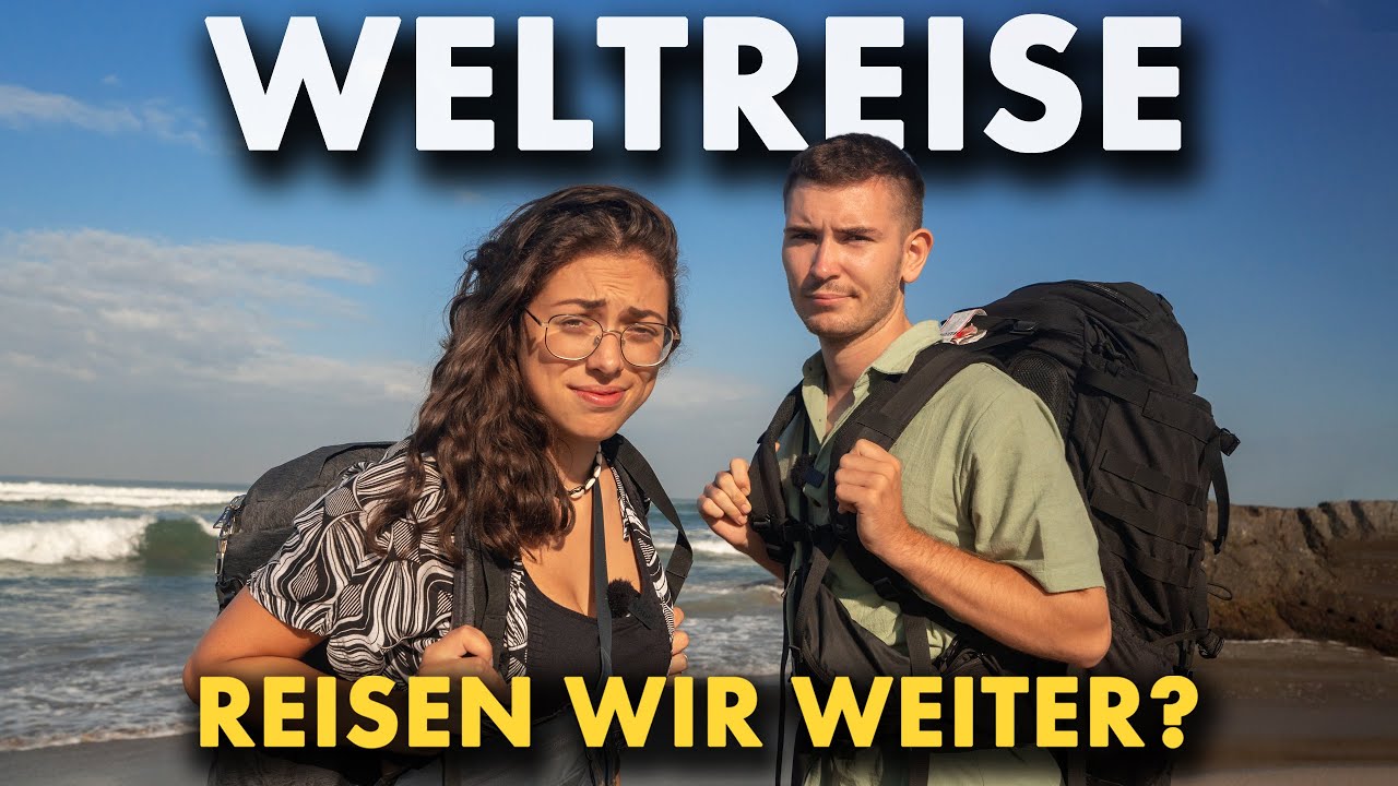 6 Monate Weltreise &ndash; So ist es wirklich! (Reise Doku)