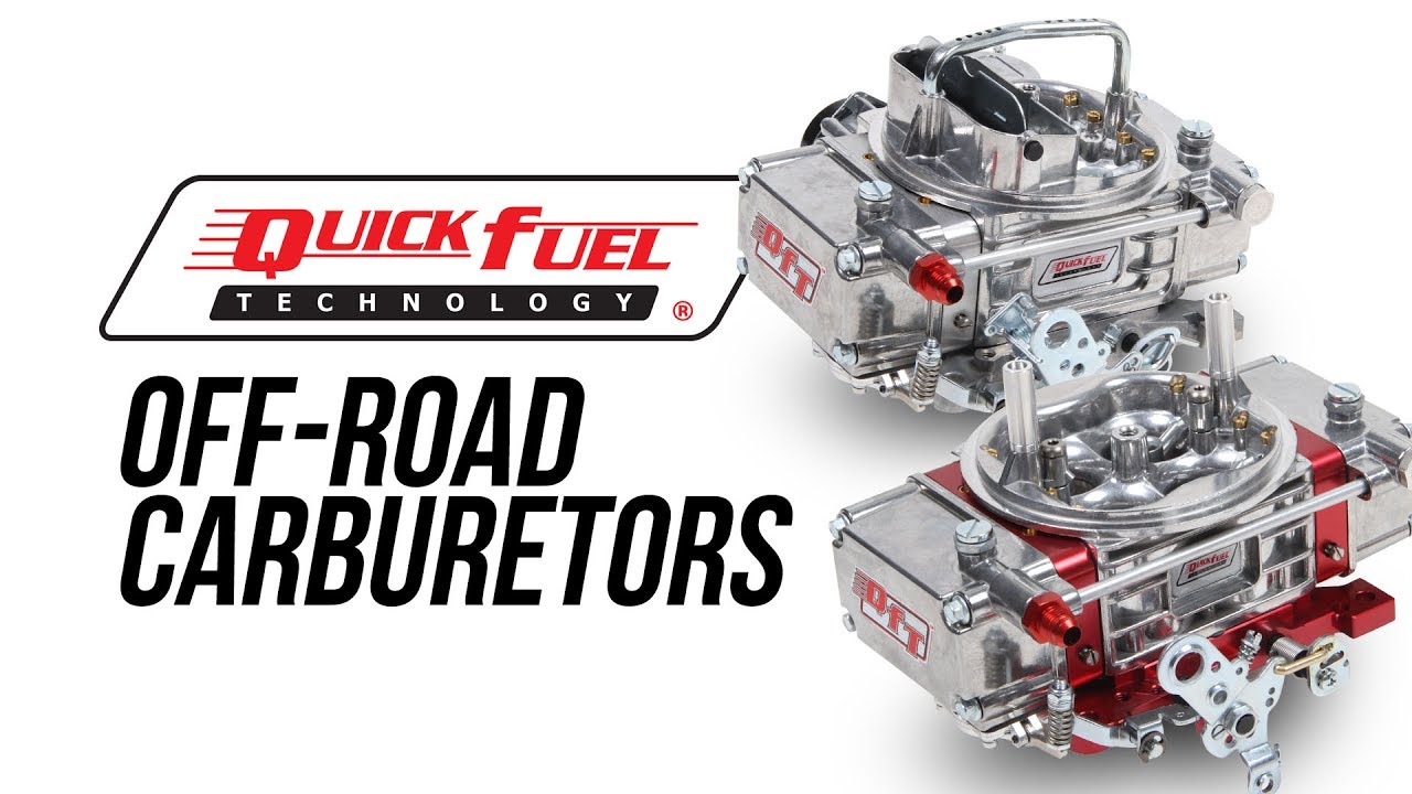 Quick Fuel Technology Off-Road Carburetors