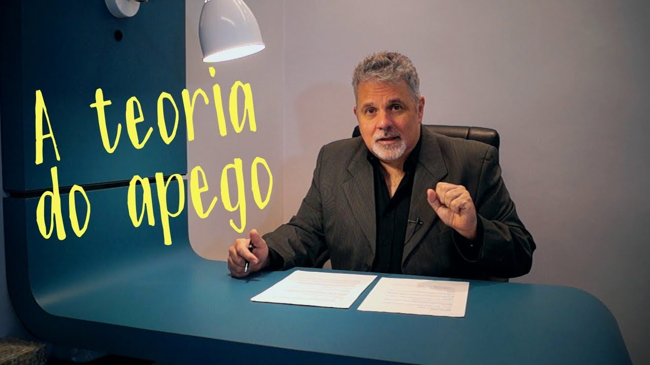 Como você se apega 1/5?: A teoria do apego