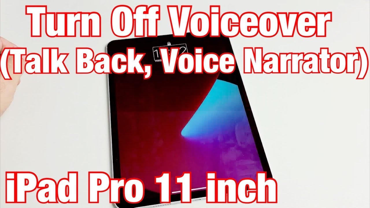 iPad Pro 11 дюймов: как отключить закадровый голос (Talk Back, Voice Screening и т. д.)
