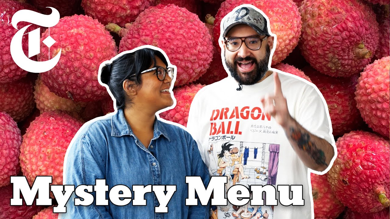 Lychee Challenge: 2 Chefs Make Dinner and Dessert With Lychee | Mystery Menu | NYT Cooking
