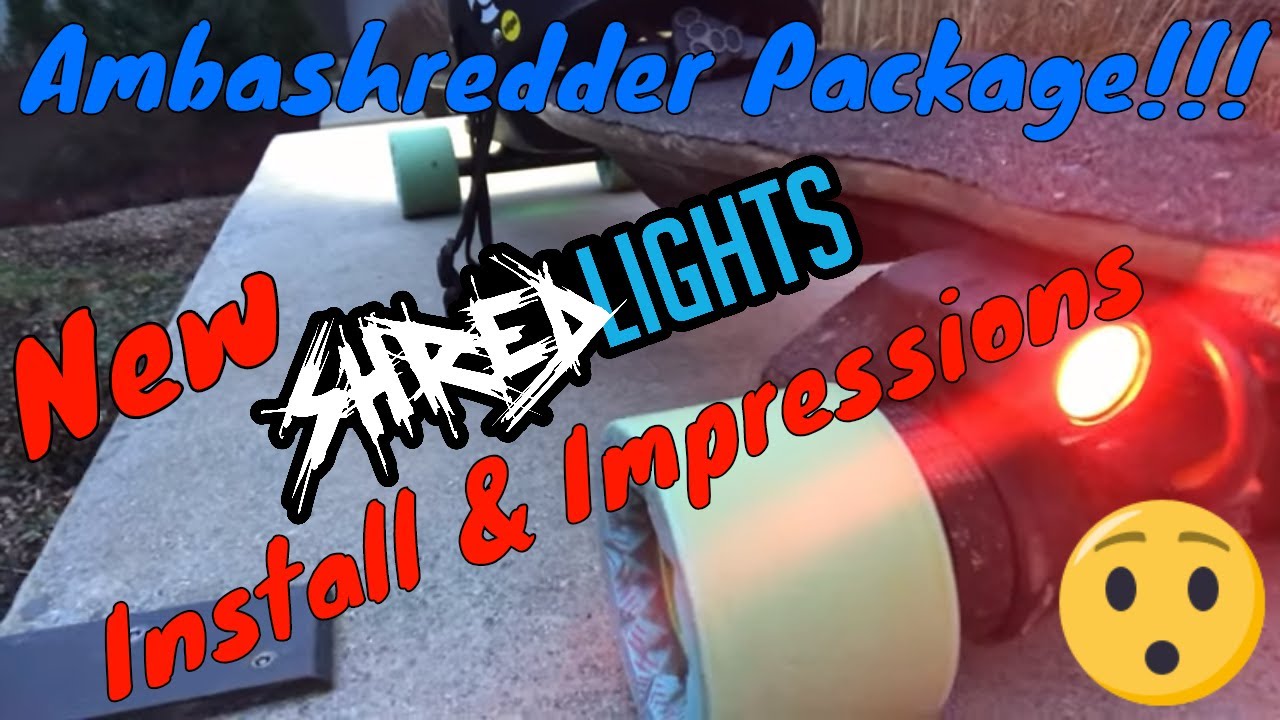 Ambashredder PACKAGE!!!! OMG!!! Un-box & Install NEW Shredlights Standard & Standard+ Brackets!