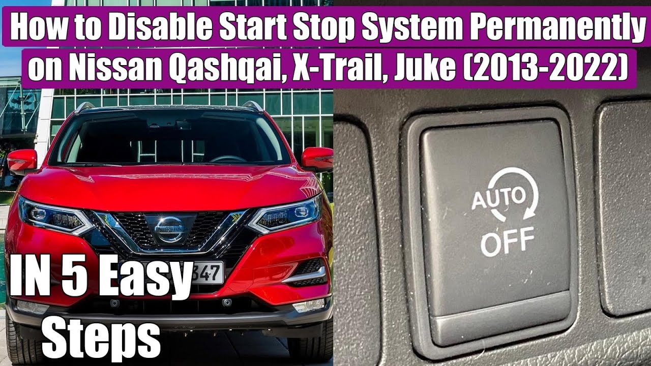 How to Disable / Disconnect Start Stop system permanently Nissan Qashqai, X-Trail, Juke (2013-2022)