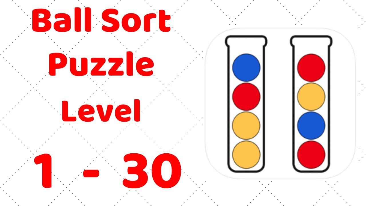 Ball Sort Puzzle Level 1-30 Walkthrough