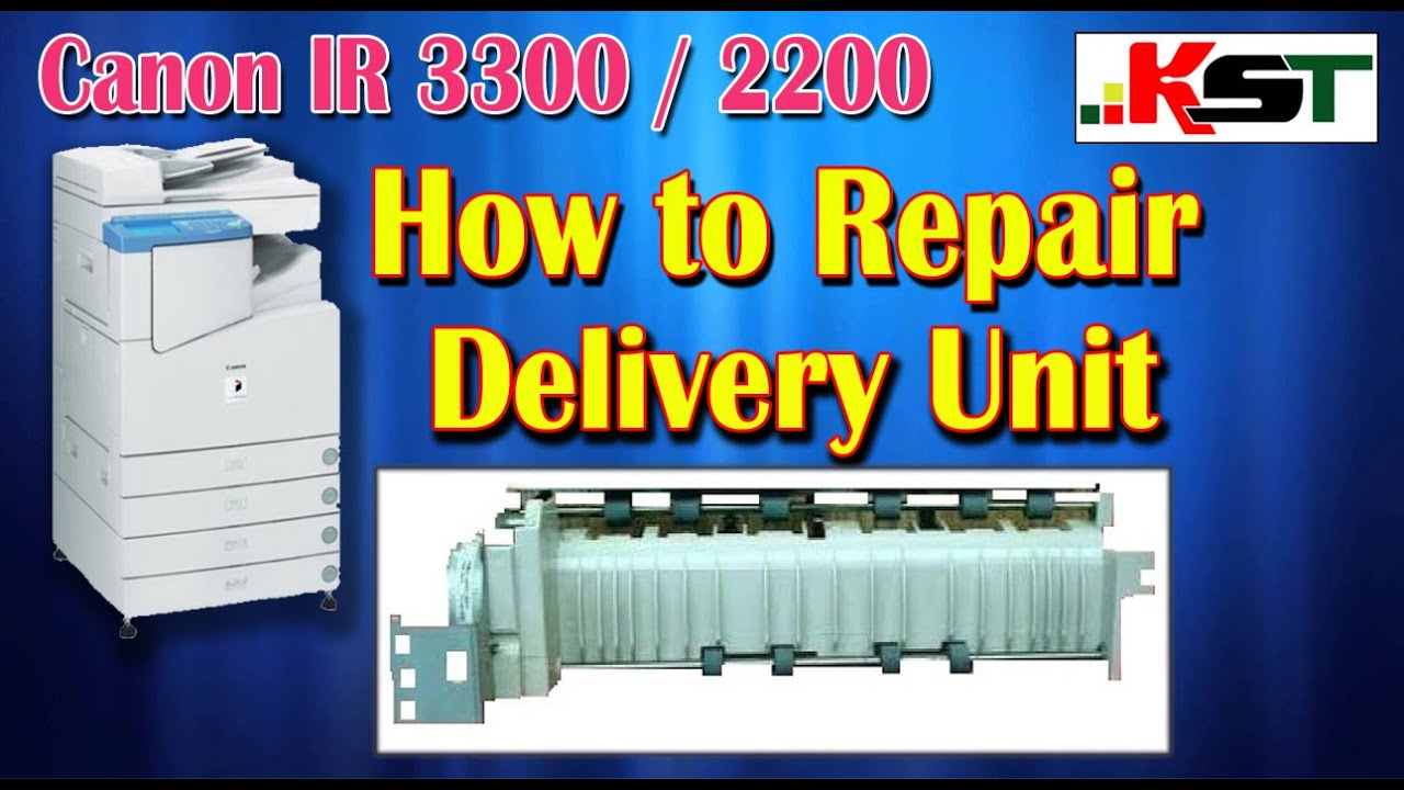 How To Repair Canon Ir 3300 Delivery Unit / Paper Jam 