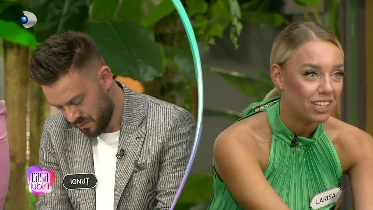 Casa Iubirii - Larisa, mitraliata de reprosuri! Cuplul Ionut - Larisa, pe cale sa devina istorie!