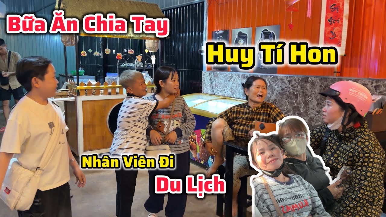 Bữa Ăn Chia Tay Với Huy Tí Hon Đầy Cảm Xúc - Shop Tí Hon Ba Miền Chi Lớn Dẫn Nhân Viên Đi Du Lịch 