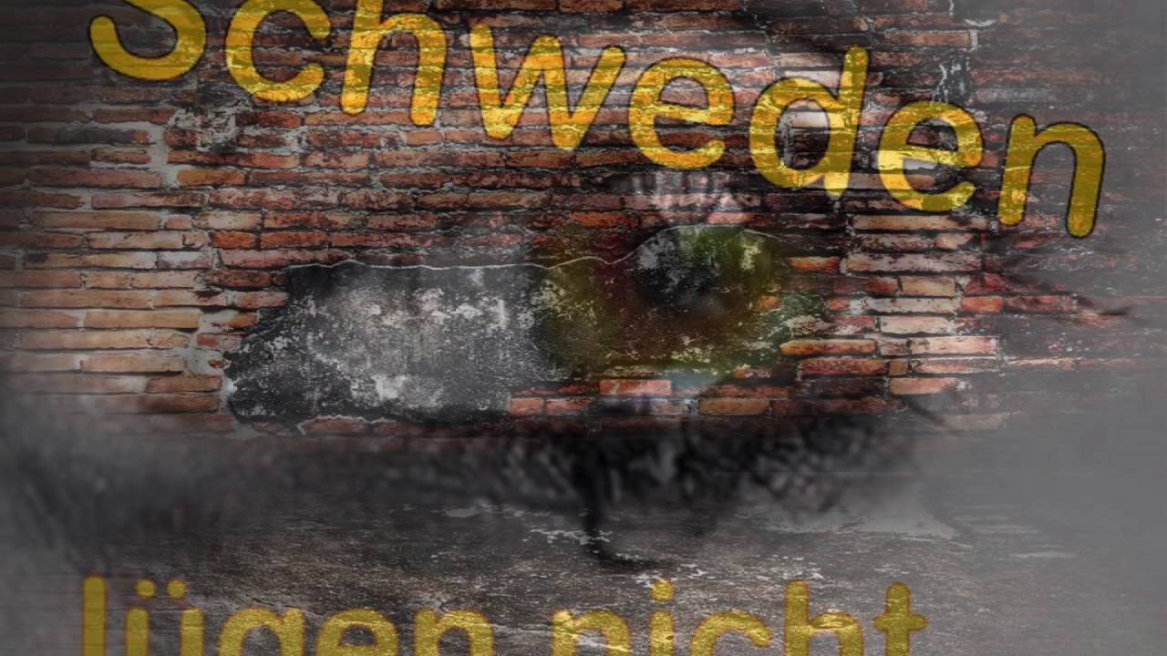 Schweden lügen nicht