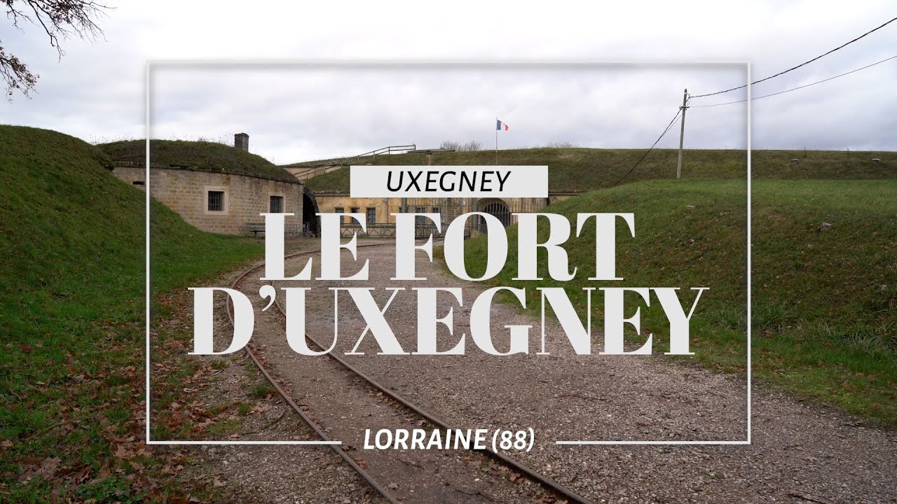 Le Fort d'Uxegney - Ici en Région