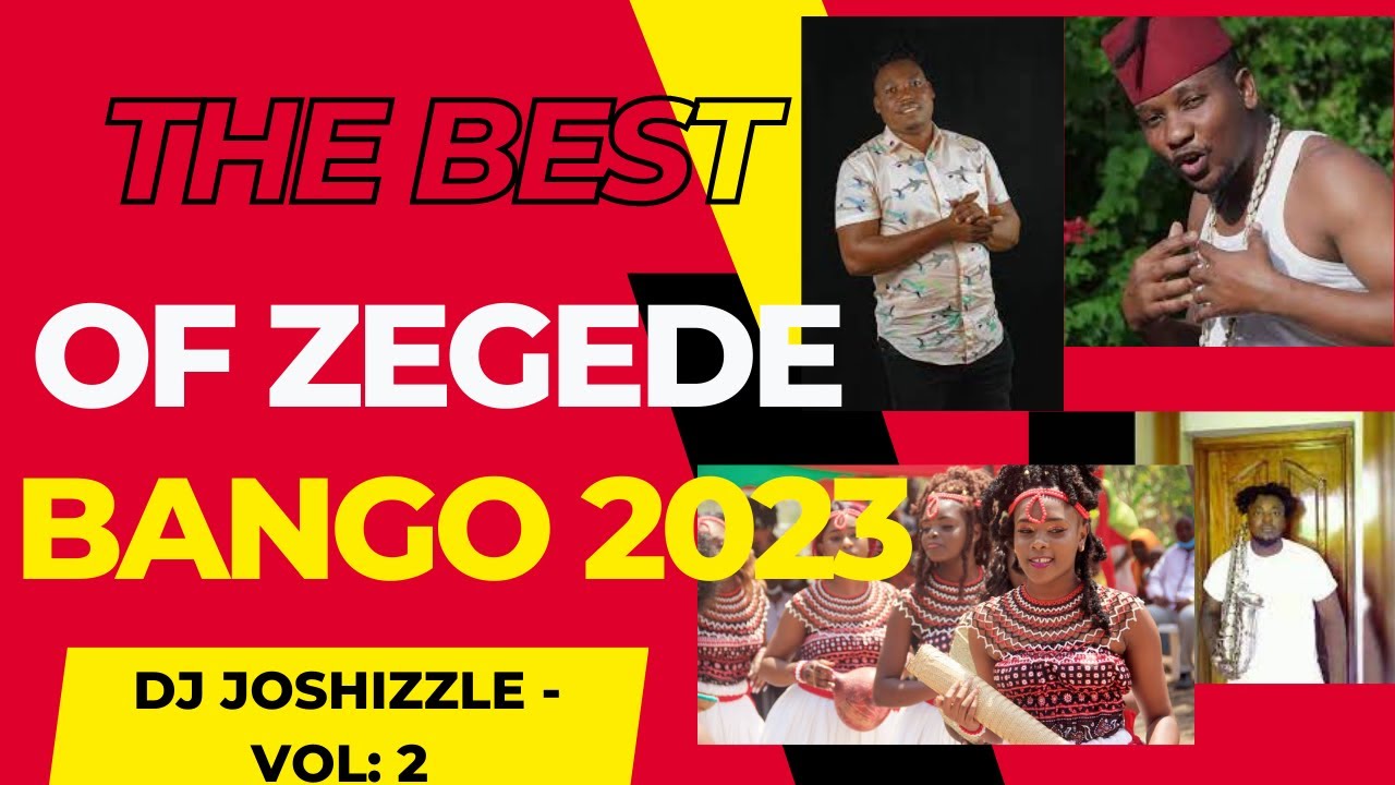 THE BEST OF ZEGEDE BANGO MIX VOL 2 [ RICKY MELODIES, CHILIBASI, MANU BAYAZ, FADHILI BANYOMBO, PAT C]