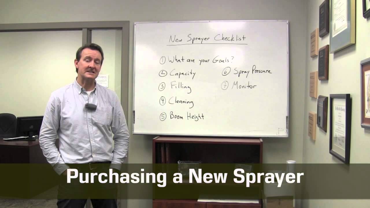 Spray Tips with Tom Wolf - What Do I Look for in a Sprayer?