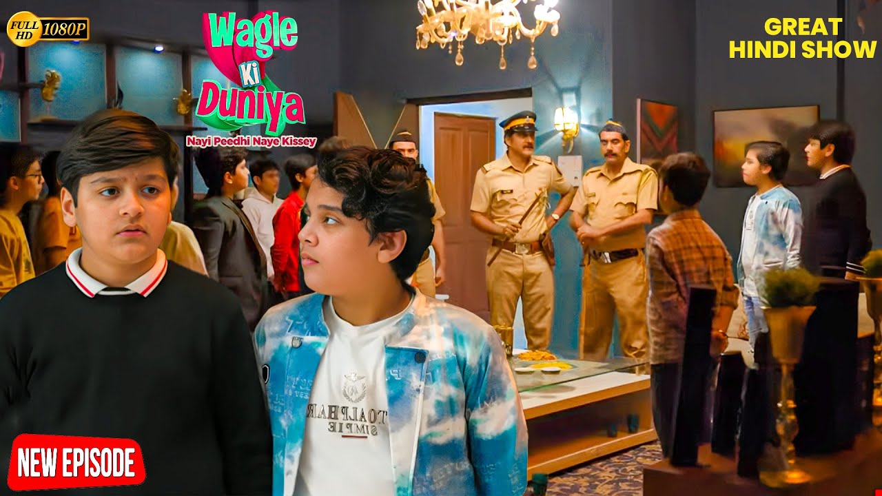 Atharv और Vidyut को पुलिस ने क्यों पकड़ा? 😱 | Comedy Drama | Wagle ki Duniya | Funny