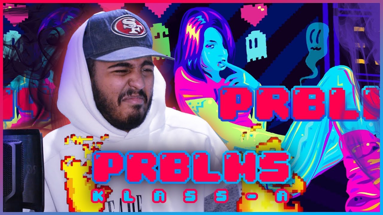 Klass-A - Prblms! (Prod. NAJI RAZZY) (Reaction)