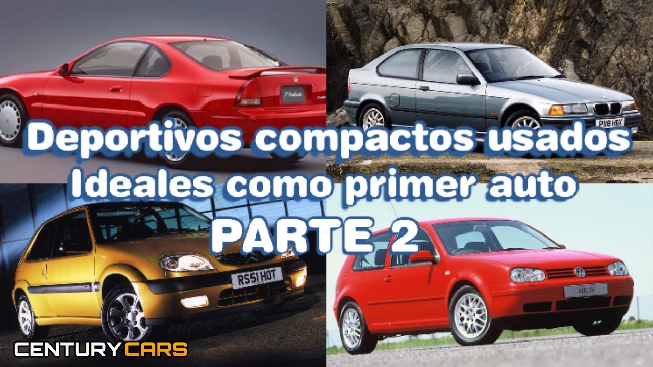 Deportivos compactos usados, ideales como primer auto. Parte 2