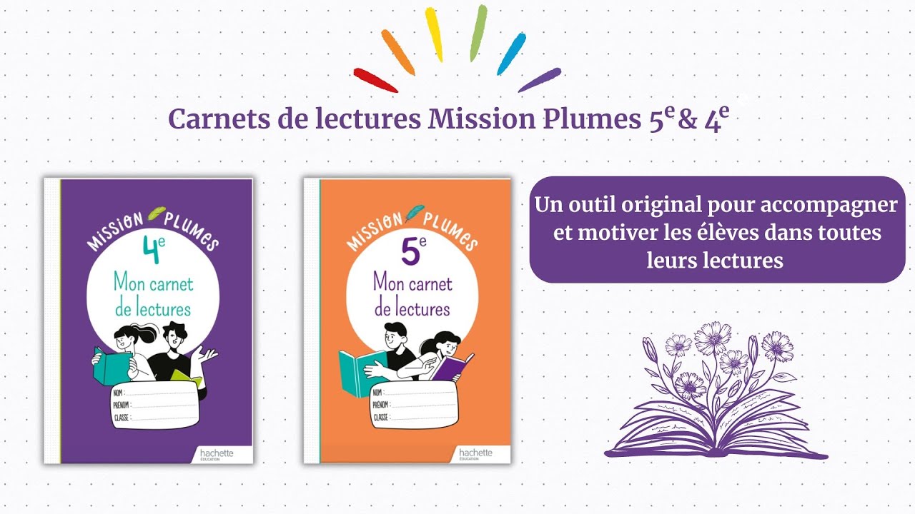 D&eacute;couvrez les nouveaux carnets de lecture 5e et 4e Mission Plumes !