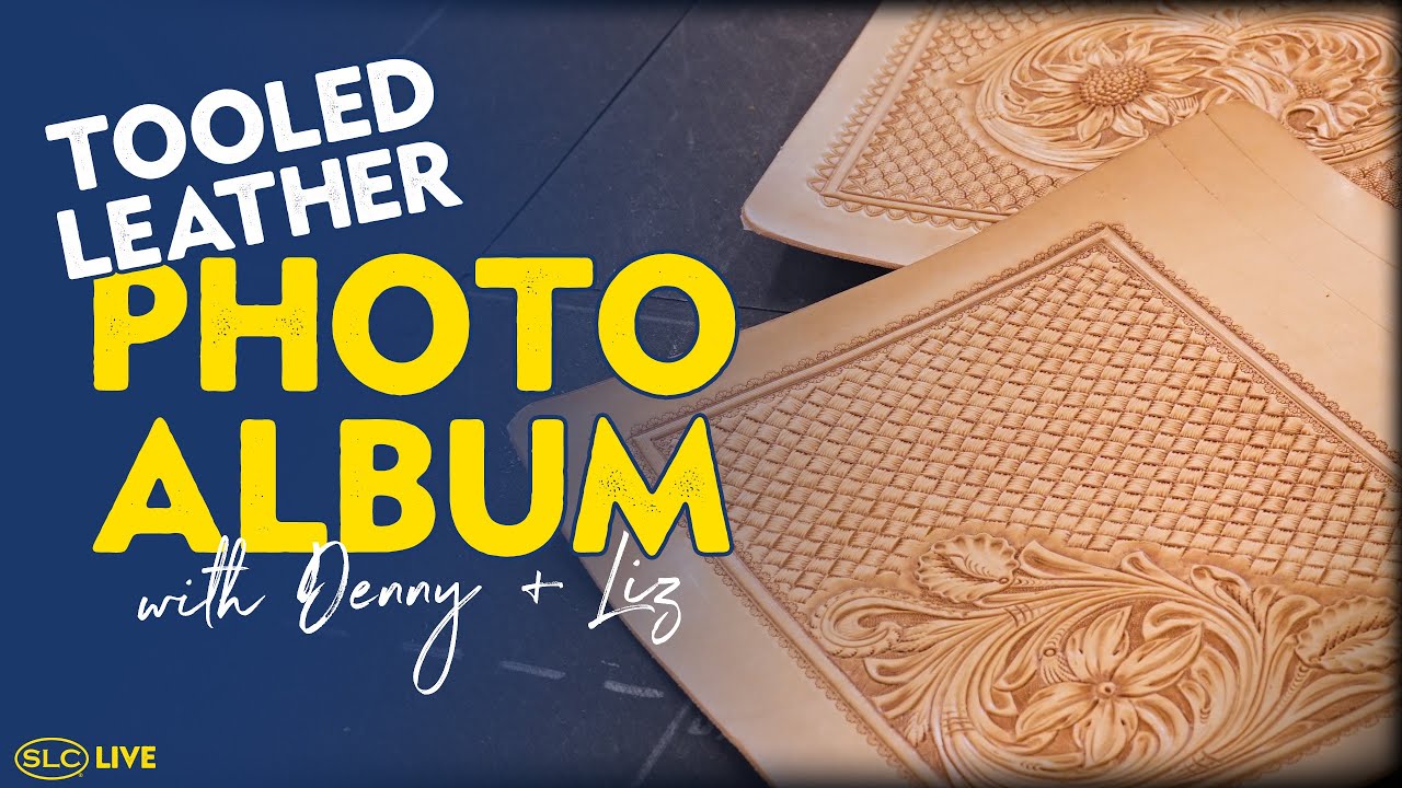 Tooled Leather Photo Album Build w/ Denny + Liz