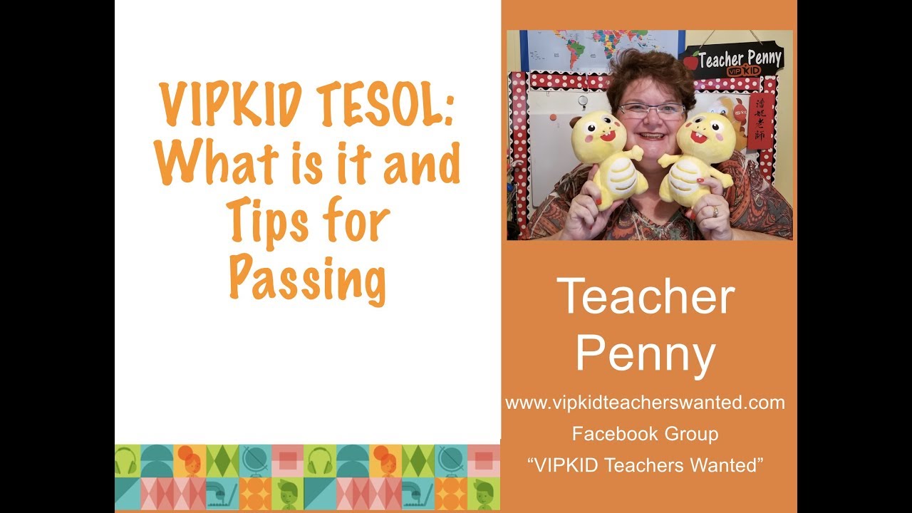 VIPKID TESOL: What is it and Tips for Passing