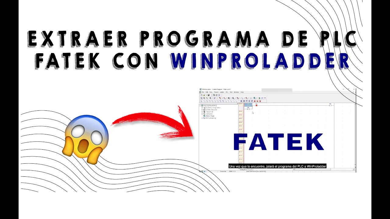TUTORIAL RÁPIDO DE CÓMO EXTRAER EL PROGRAMA DE TU PLC FATEK CON WINPROLADDER POR SERIAL Y ETHERNET