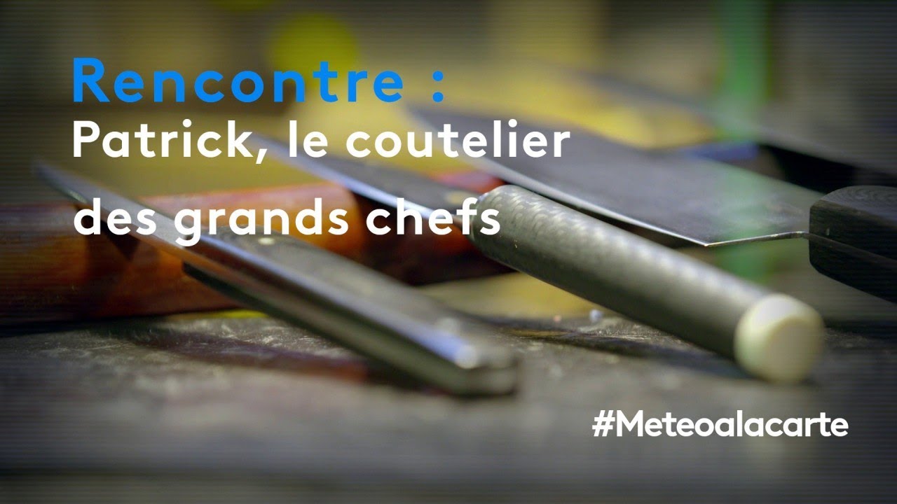 Rencontre : Patrick, le coutelier des grands chefs