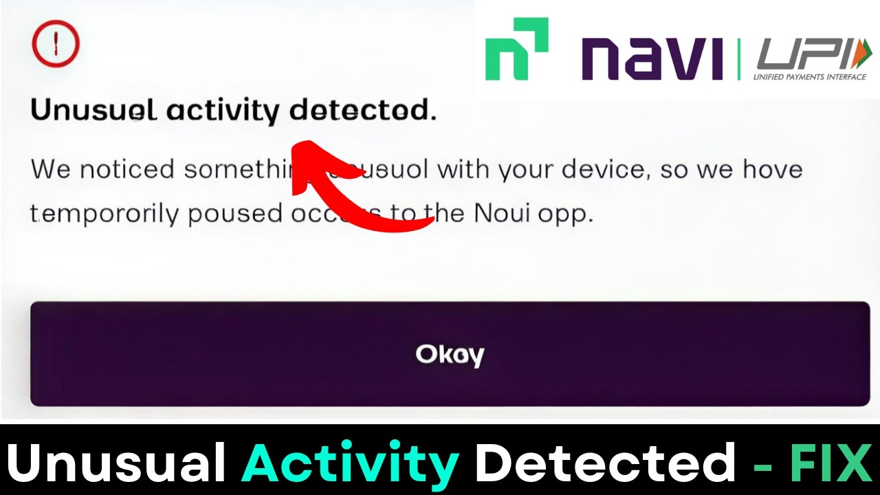 Navi UPI App Unusual Activity Detected Fix🚨| UPI Payment Error Fix | Payment Security Alert Solution