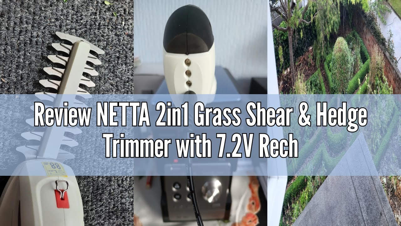 Review NETTA 2in1 Grass Shear & Hedge Trimmer with 7.2V Rechargeable 1500mAh Lithium-Ion Battery, Ed