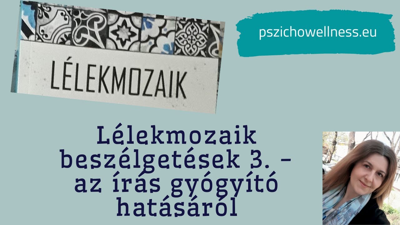 A narratív írás gyógyító hatása a mentális egészségünkre