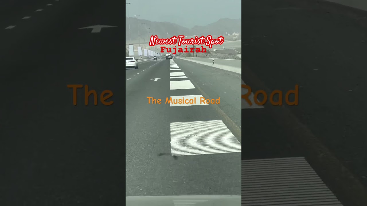 This is a must drive through when in Fujairah | The Musical Road | Newest Tourist Place UAE 🇦🇪2025