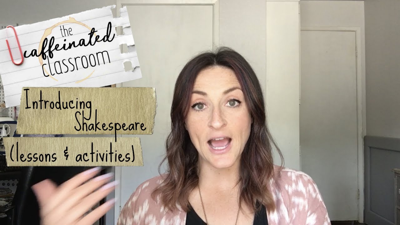 Introducing Shakespeare Lessons :: Caffeinated Curriculum