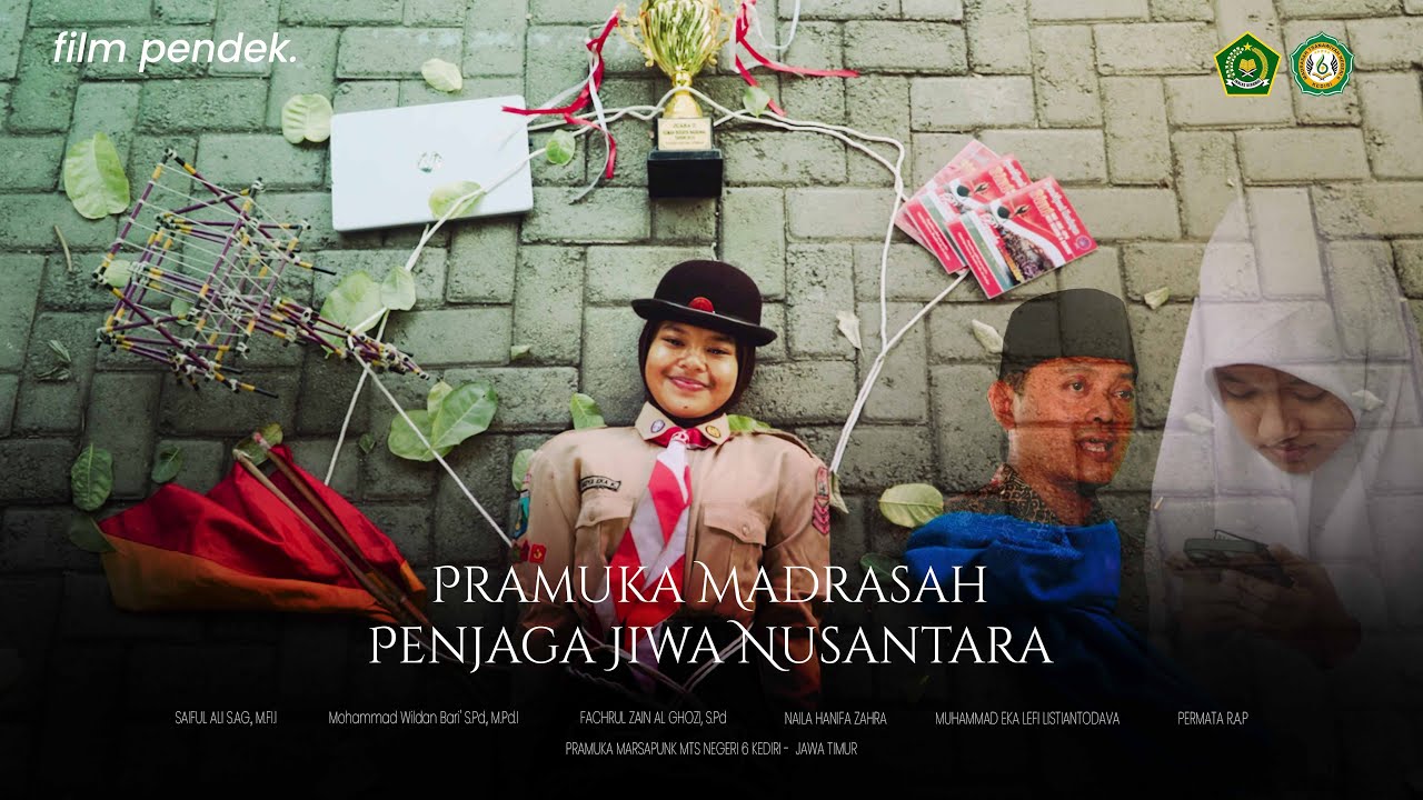 Pramuka Madrasah, Penjaga Jiwa Nusantara” Festival Film Pendek Karya Pramuka MTs N 6 Kediri