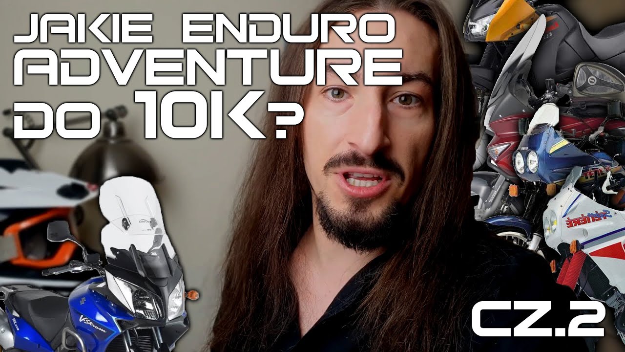 Jaki Motocykl Enduro Adventure do 10 tys zł?