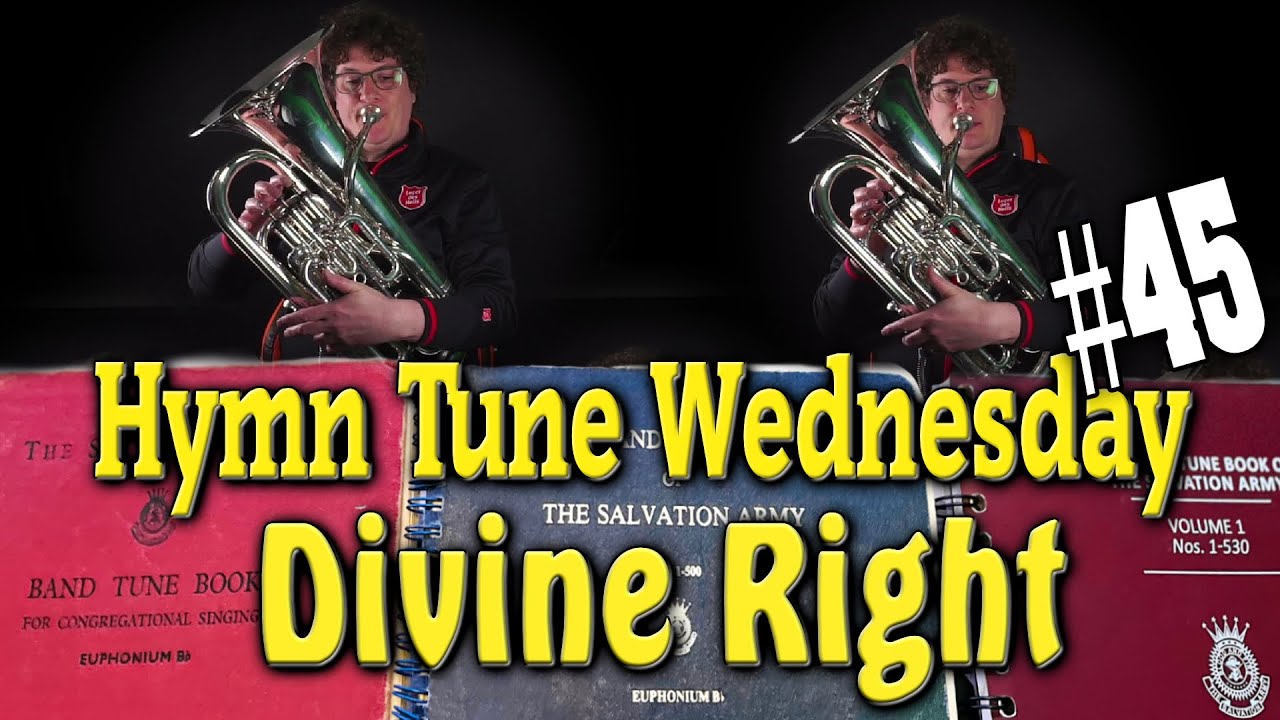 Hymn Tune Wednesday, 45 - Divine Right, Derick Kane | 