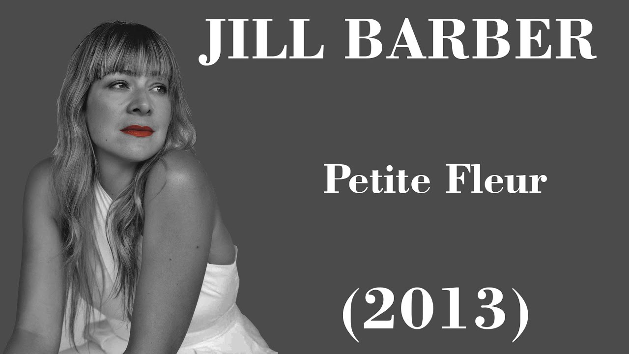 Jill Barber & Chris Barber - Petite Fleur - Legendas FR - PT-BR