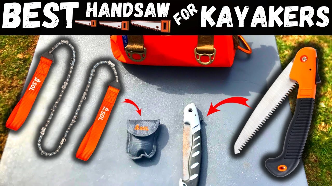 Best Compact Saw for Kayaking, Camping, Backpacking 