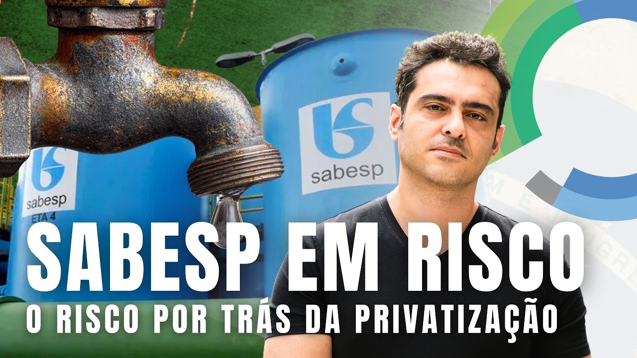 Por que a privatiza&ccedil;&atilde;o da SABESP pode trazer uma nova crise de &aacute;gua