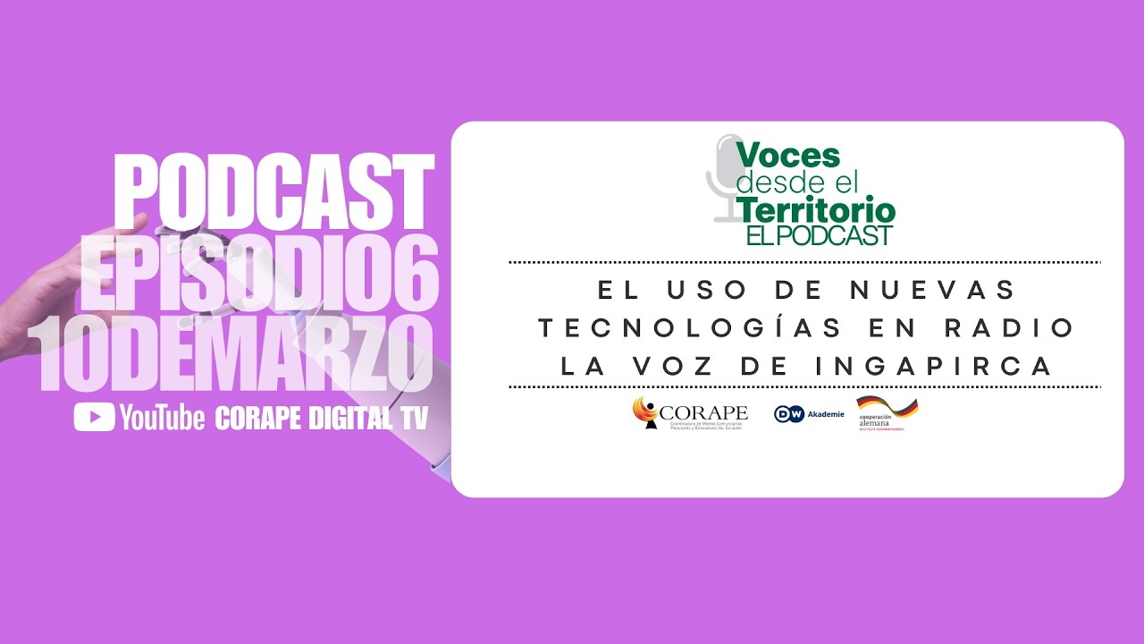 🎙️ Voces desde el Territorio | Episodio 6