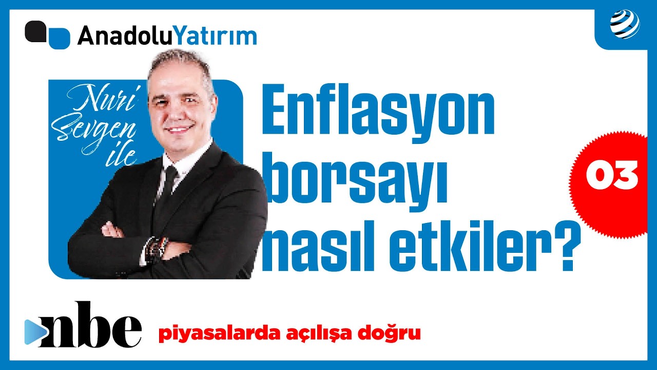 Enflasyon Verisi Borsa İstanbul'u Nasıl Etkileyecek? | Dr. Nuri Sevgen | 3 Şubat