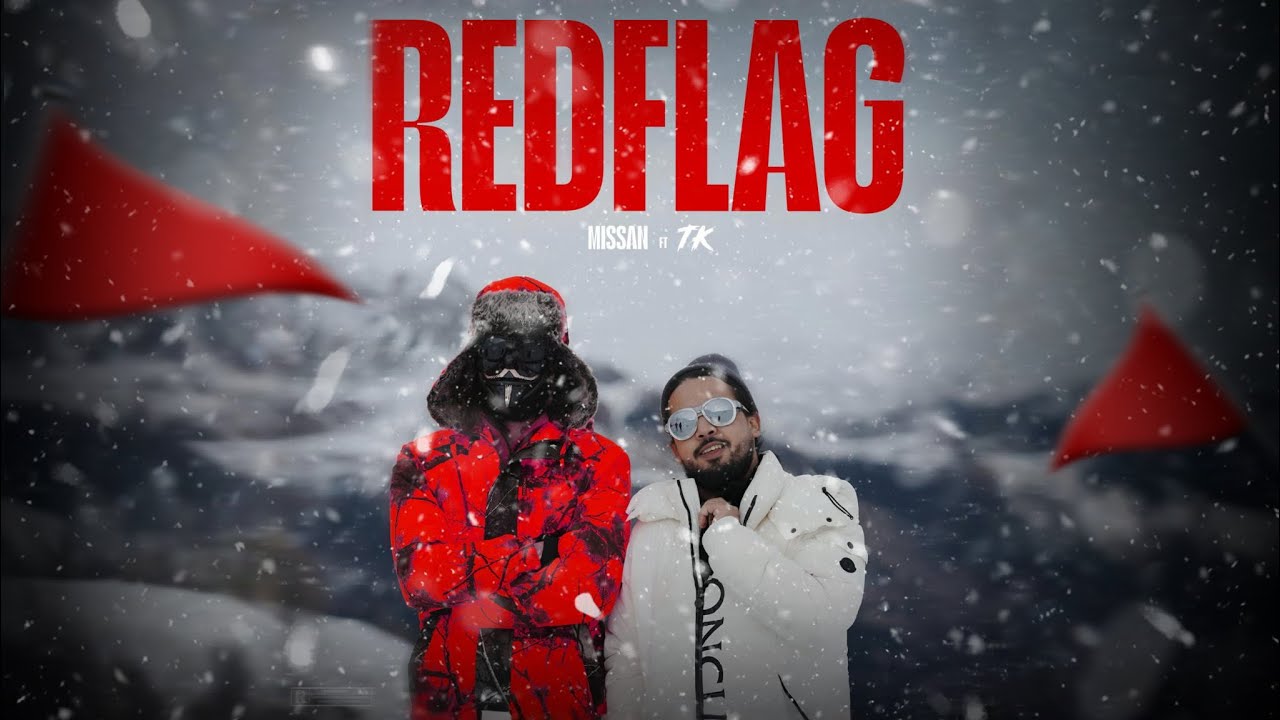 Missan feat @TK13002  - Red flag (Clip Officiel)