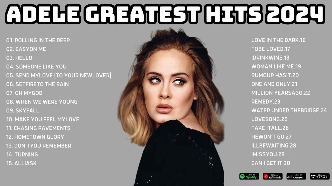 Adele Greatest Hits Full Album 2024 - Adele Best Songs Playlist 2024 ❤️❤️