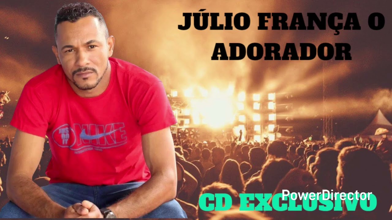 JÚLIO FRANÇA O ADORADOR CD COMPLETO 2025