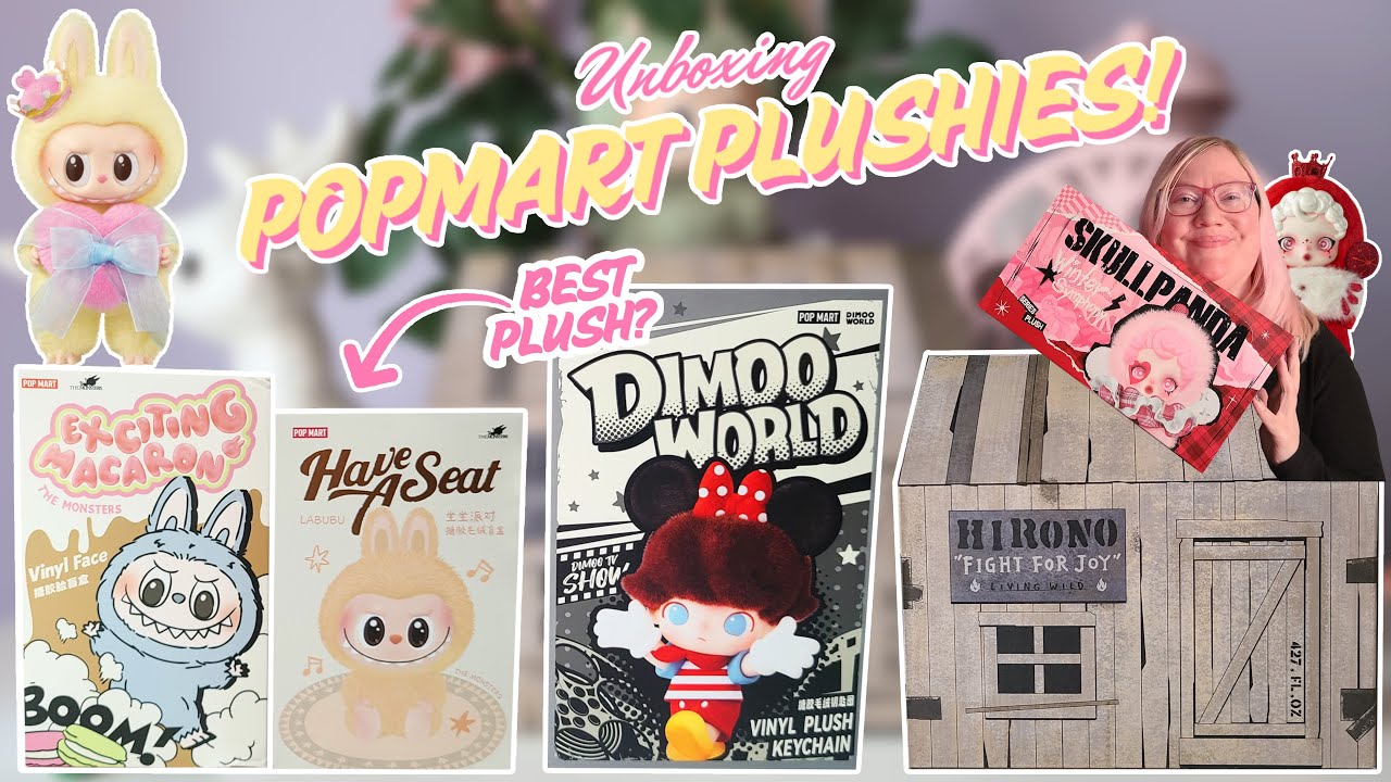 Unboxing My FAVORITE Popmart Plush Blind Boxes & Exclusives! Labubu 💀 Skullpanda 🧸 Dimoo & Hirono ❤️