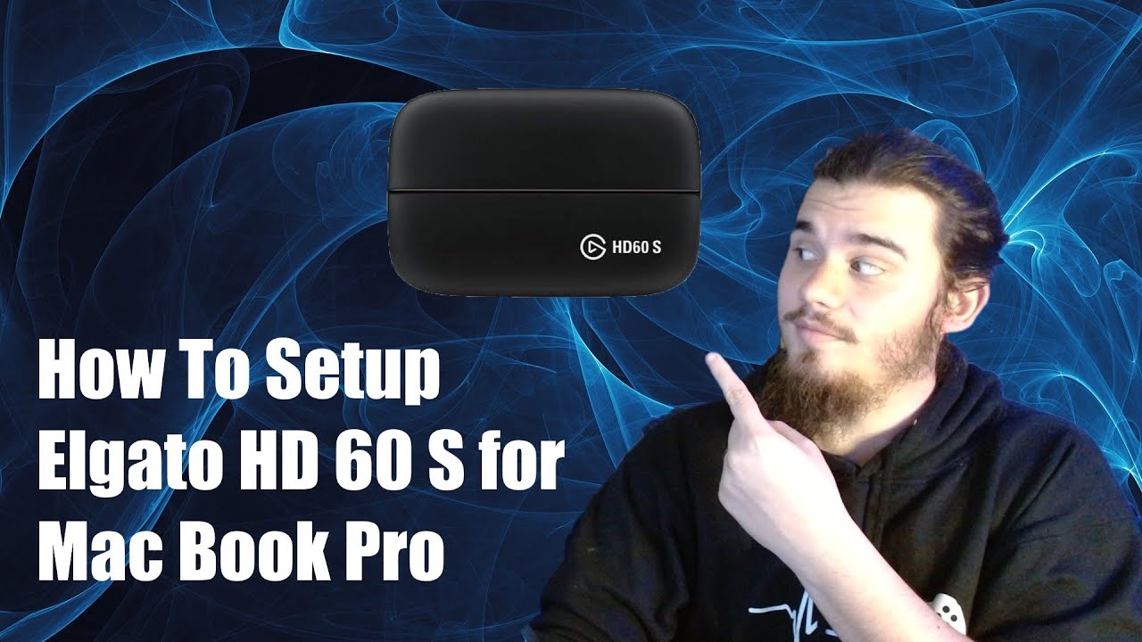 How To Setup Elgato HD60 S for Mac Book Pro (2022)