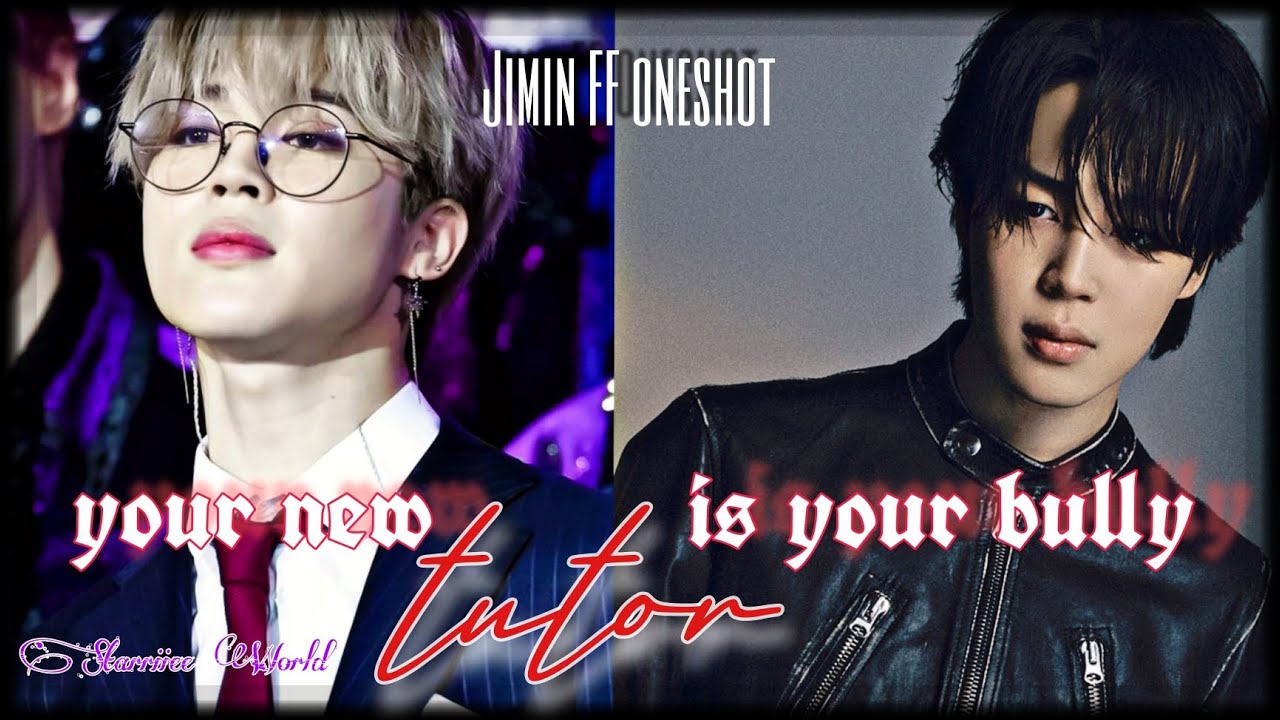Пак Чимин FF ~ Твой bnlly — твой новый репетитор 👻💜