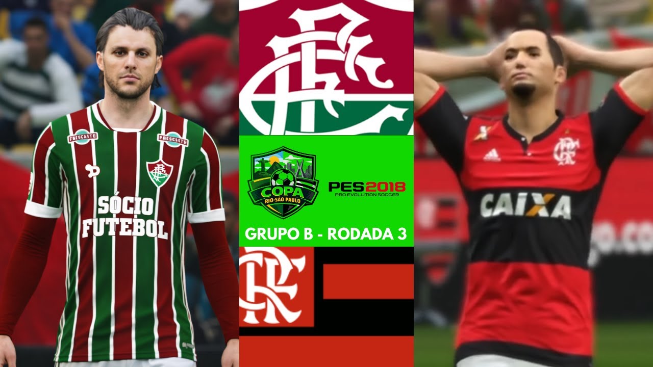 FLUMINENSE x FLAMENGO  | Copa Rio-São Paulo PES 2018 (Grupo B) - Rodada 3
