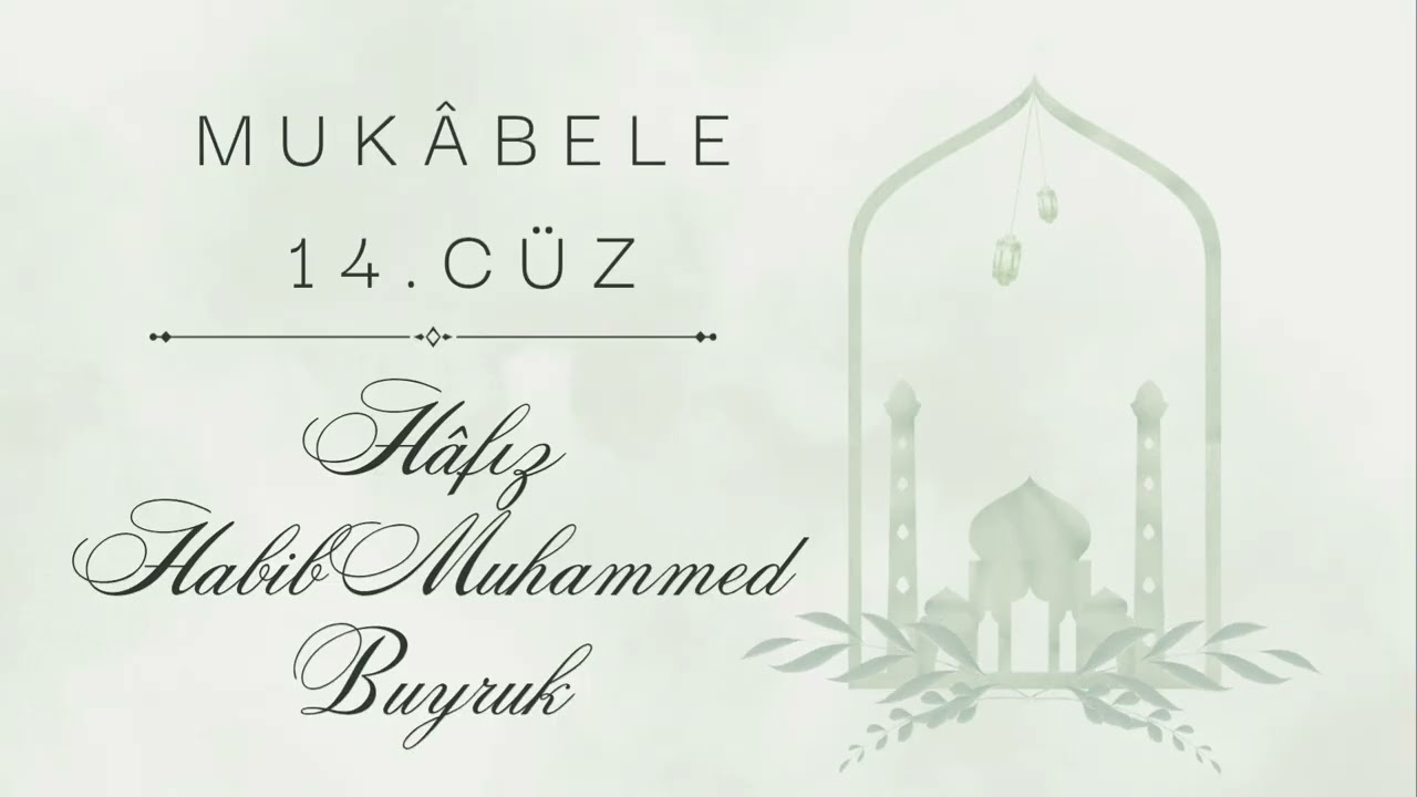 Hatim - 14.Cüz // Hâfız Habib Muhammed Buyruk