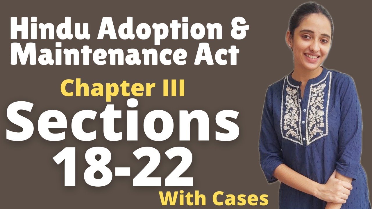 Hindu Adoption and Maintenance Act  Sec 18 to 22  With Cases