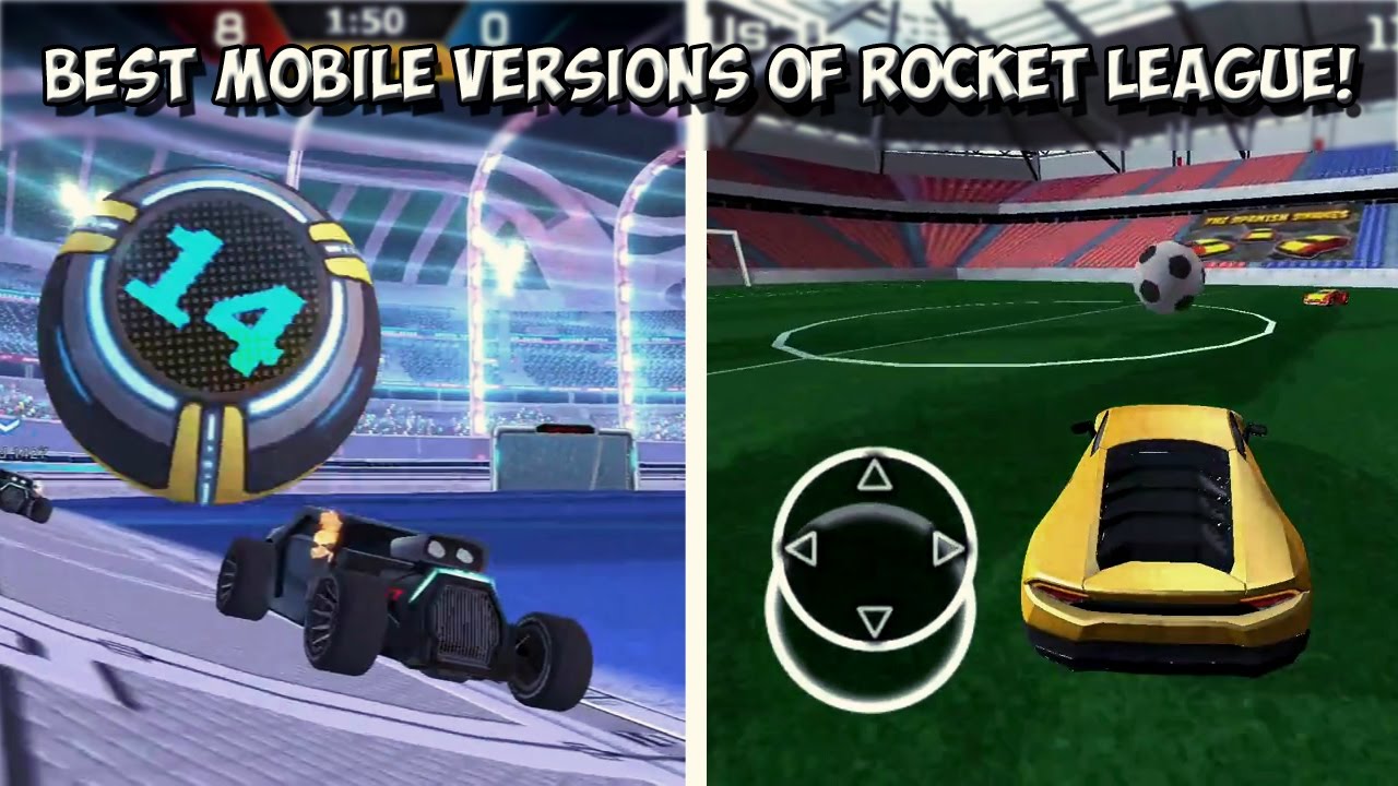 The BEST Mobile Versions/Imitations Of Rocket League...