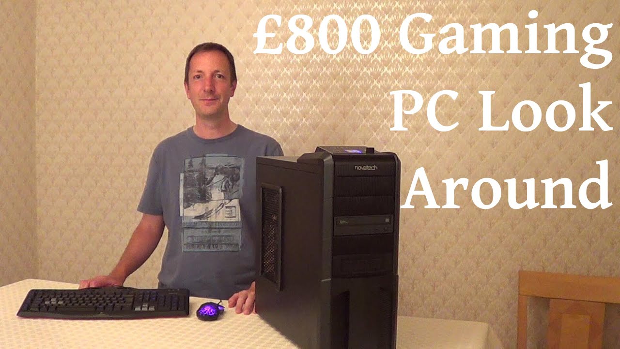&pound;800 Gaming PC look around